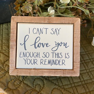 I Can't Say I Love You Enough