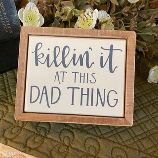 Killin' It At This Dad Thing